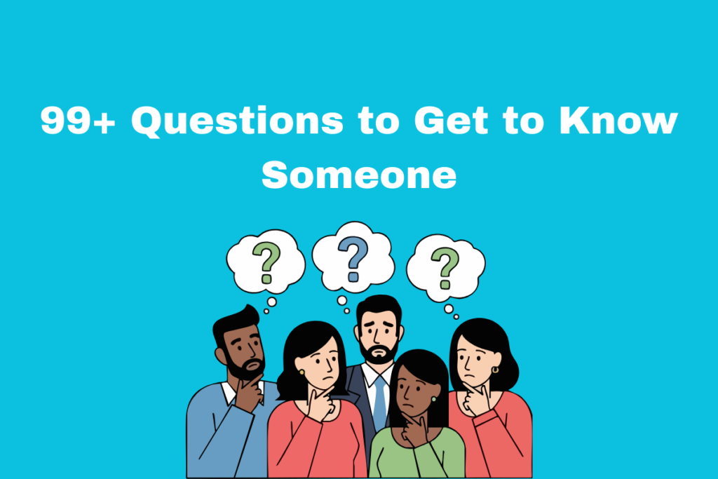 questions to get to know someone