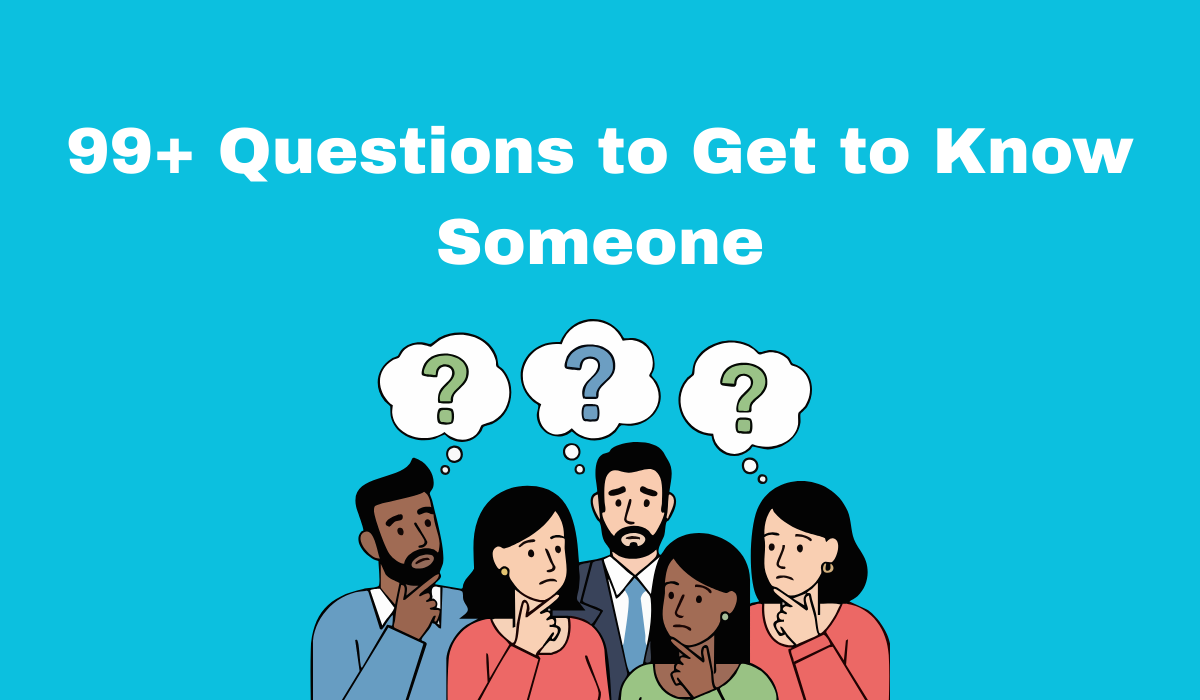 questions to get to know someone