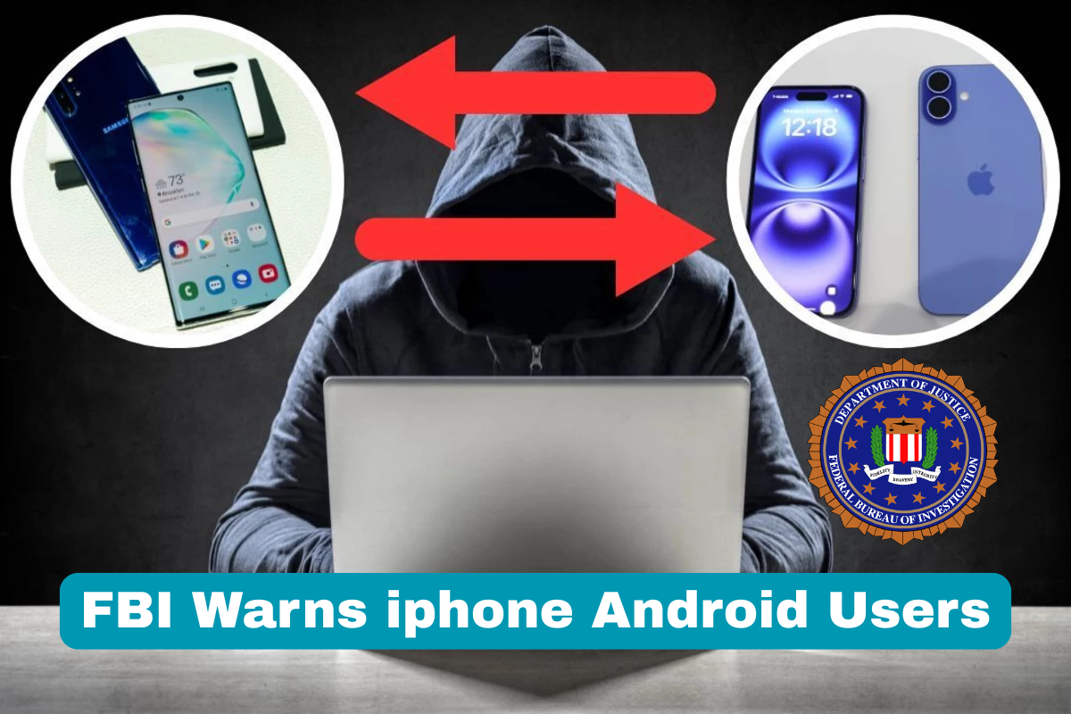 FBI Warns iPhone Android Users