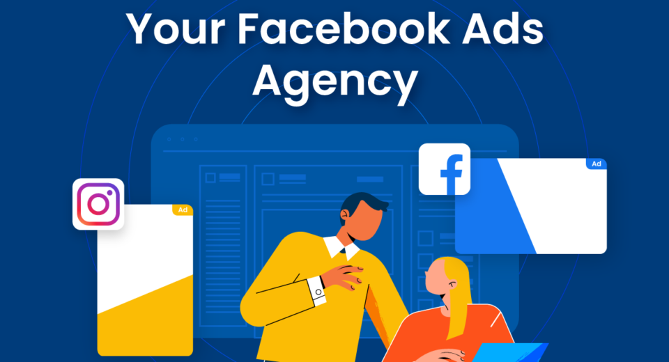 Facebook Ads Agency